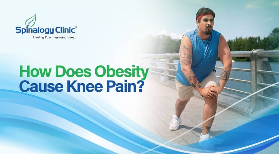 How Does Obesity Cause Knee Pain?